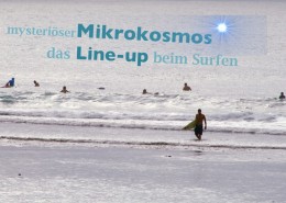 das line-Up beim surfen und Wellenreiten